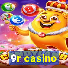 9r casino